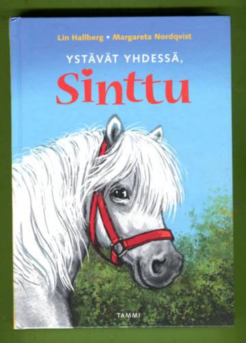 Ystävät yhdessä, Sinttu