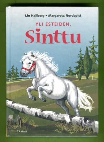 Yli esteiden, Sinttu