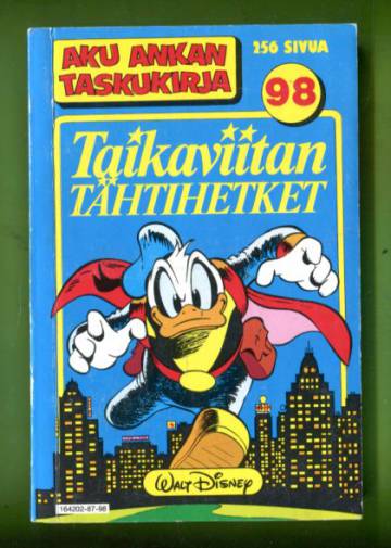 Aku Ankan taskukirja 98 - Taikaviitan tähtihetket (1.painos)