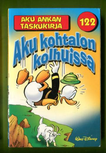 Aku Ankan taskukirja 122 - Aku kohtalon kolhuissa