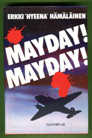 Mayday! Mayday!