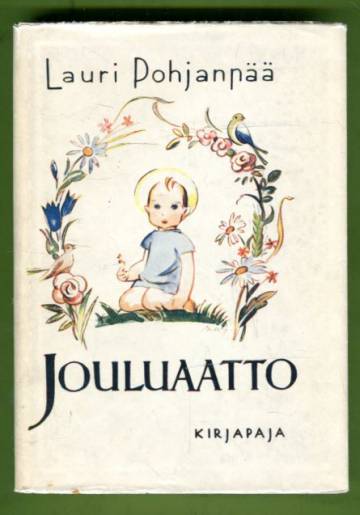 Jouluaatto - Joulurunoja lapsille ja vanhemmille