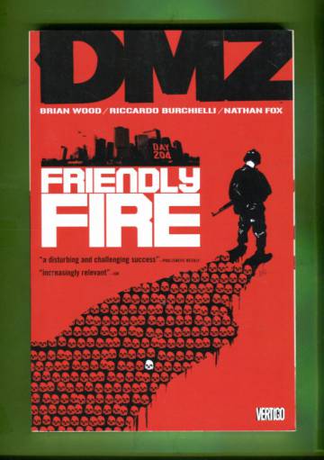 DMZ Vol 4: Friendly fire