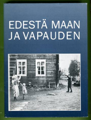 Edestä maan ja vapauden - Kiimingin veteraanikirja 1918, 1939-1940, 1941-1945