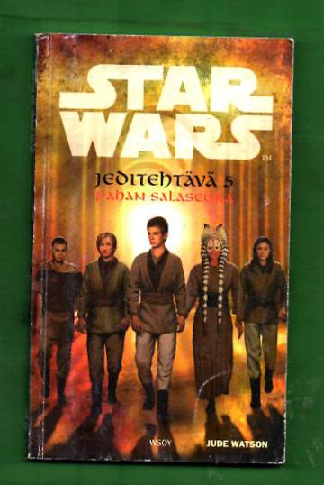 Star Wars - Jeditehtävä 5: Pahan salaseura