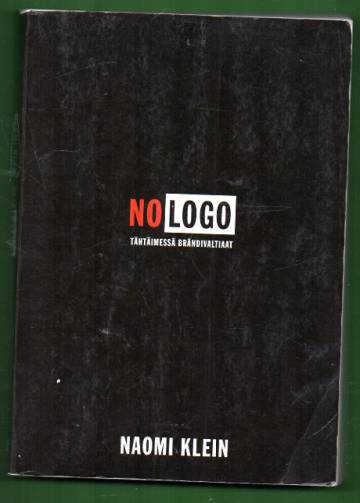 No logo - Tähtäimessä brändivaltiaat
