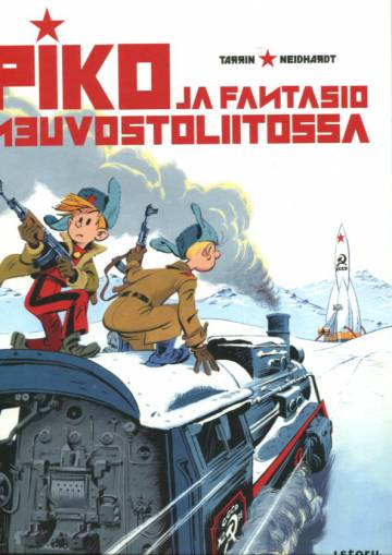 Pikon ja Fantasion uudet seikkailut 17 - Piko ja Fantasio Neuvostoliitossa
