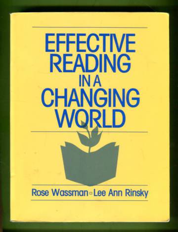 Effective Reading in a Changing World