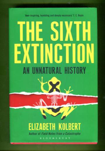 The Sixth Extinction - An Unnatural History
