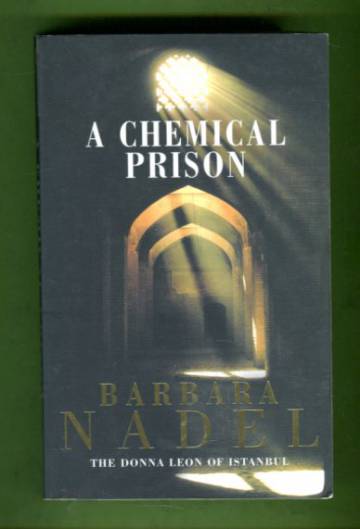 A Chemical Prison