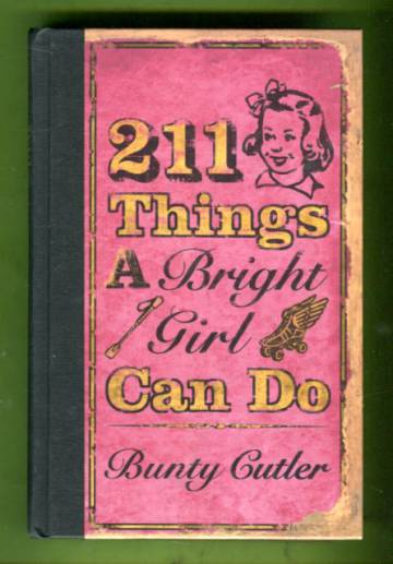 211 Things a Bright Girl Can Do