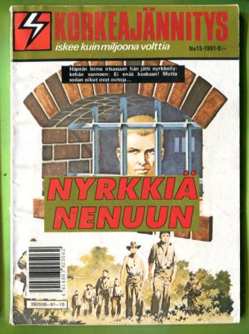 Korkeajännitys 15/91 - Nyrkkiä nenuun