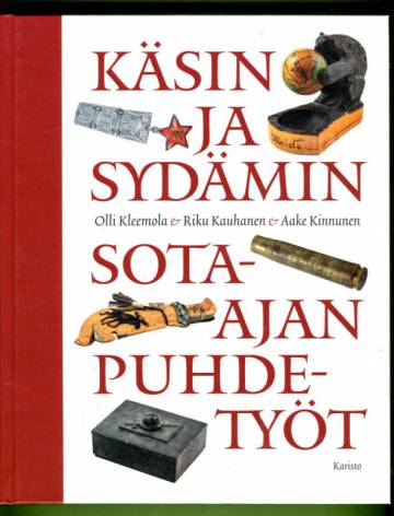 Käsin ja sydämin - Sota-ajan puhdetyöt