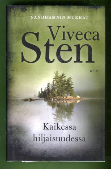 Kaikessa hiljaisuudessa