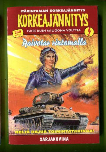 Korkeajännitys 3E/21 - Itärintaman Korkeajännitys: Raivotar rintamalla