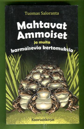 Mahtavat Ammoiset ja muita karmaisevia kertomuksia