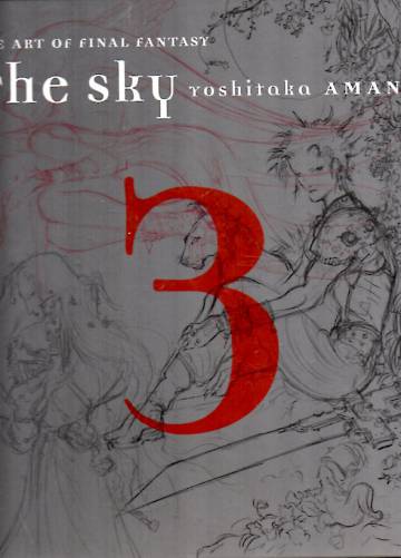 The Sky Vol. 3 - The Art of Final Fantasy VII-X: 1997-2001
