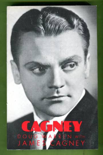 James Cagney - The Authorized Biography