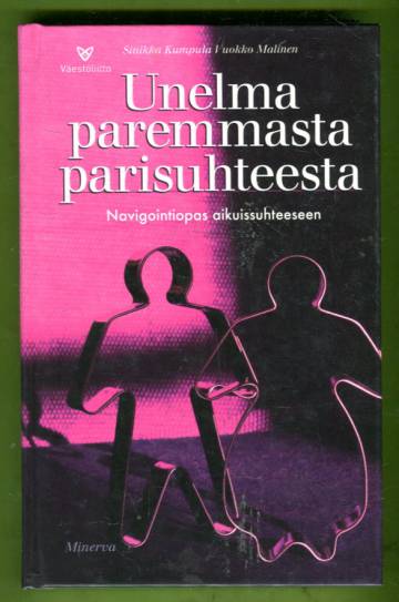 Unelma paremmasta parisuhteesta