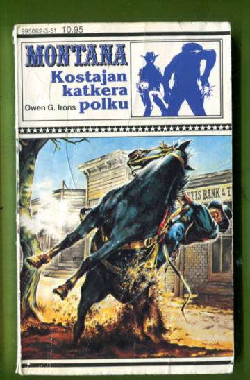 Montana 151 - Kostajan katkera polku