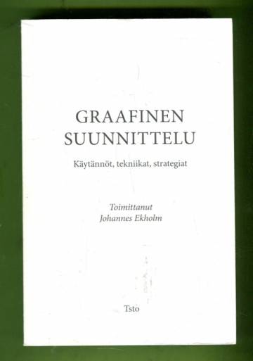 Graafinen suunnittelu - Käytännöt, tekniikat, strategiat