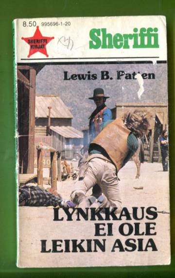 Sheriffi 120 - Lynkkaus ei ole leikin asia