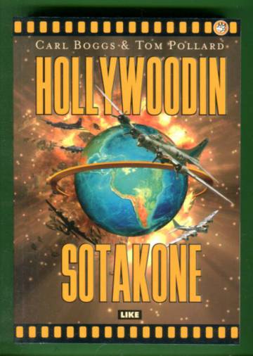 Hollywoodin sotakone - Yhdysvaltain militarismi ja populaarikulttuuri