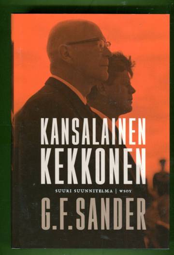 Kansalainen Kekkonen - Suuri suunnitelma