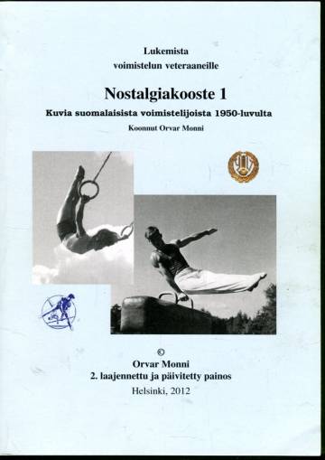Nostalgiakooste 1 - Kuvia suomalaisista voimistelijoista 1950-luvulta