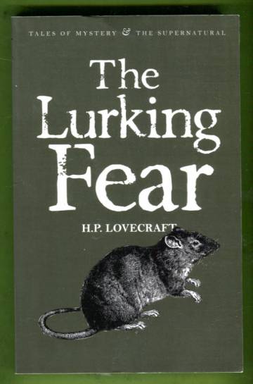 Collected Short Stories Vol. 4 - The Lurking Fear & other stories