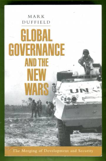 Global governance and the new wars - The merging of development and security