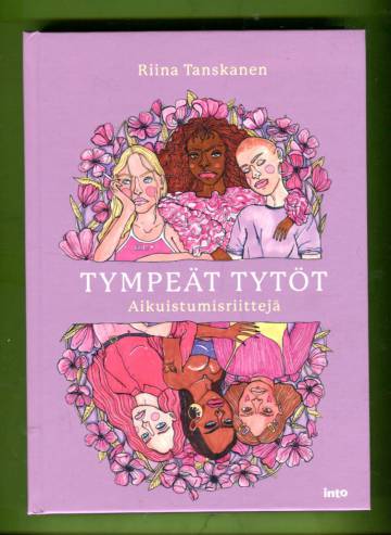 Tympeät tytöt - Aikuistumisriittejä