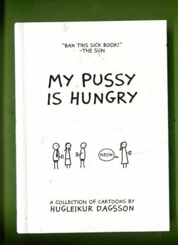 My Pussy is Hungry