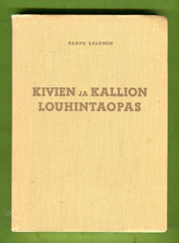 Kivien ja kallion louhintaopas