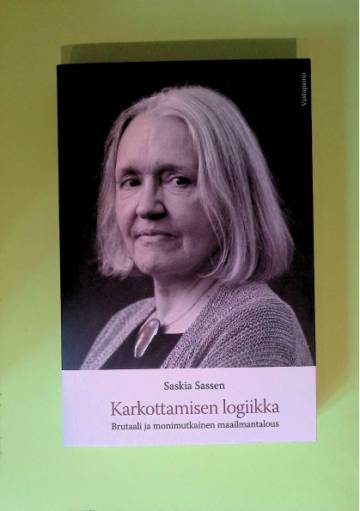 Karkottamisen logiikka - Brutaali ja monimutkainen maailmantalous