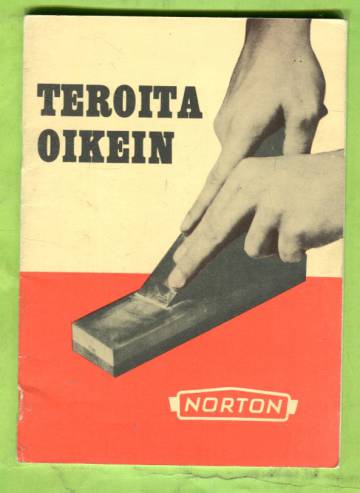 Teroita oikein - Ohjeita työkalujen käyttäjille