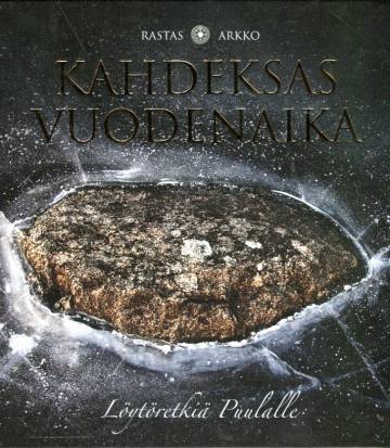 Kahdeksas vuodenaika - Löytöretkiä Puulalle