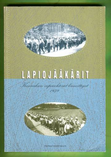 Lapiojääkärit - Kannaksen vapaaehtoiset linnoittajat 1939