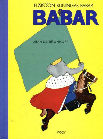 Uusi sarja 3 - Babar: Eläköön kuningas Babar