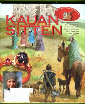 Kauan sitten - Matka Suomen historiaan