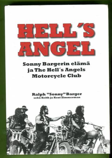 Hell's Angel - Sonny Bargerin elämä ja Hell's Angels Motorcycle Club