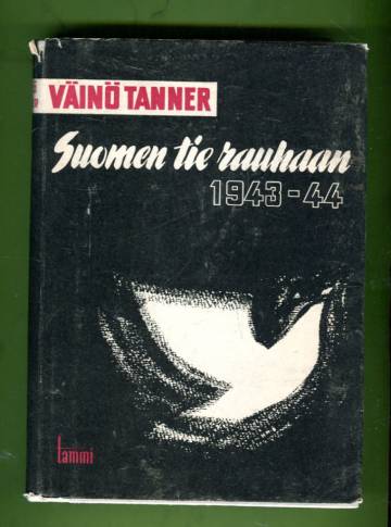 Suomen tie rauhaan 1943-44