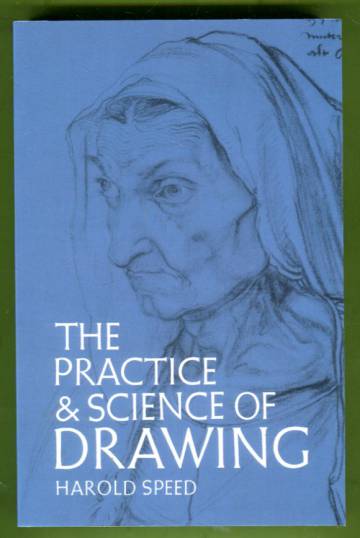 The Practice & Science of Drawing