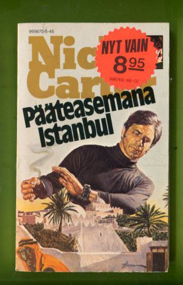 Nick Carter 145 - Pääteasemana Istanbul