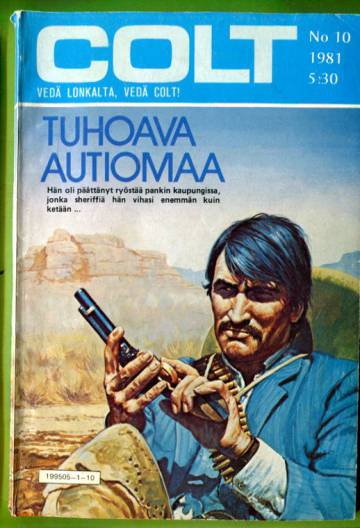 Colt 10/81 - Tuhoava autiomaa