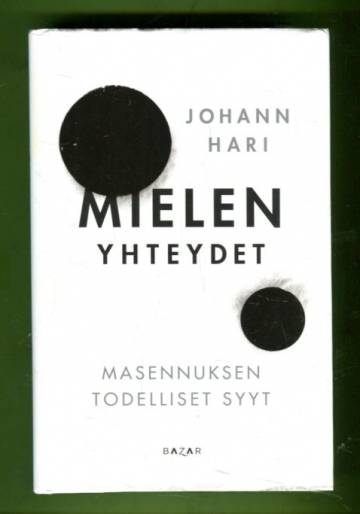 Mielen yhteydet - Masennuksen todelliset syyt