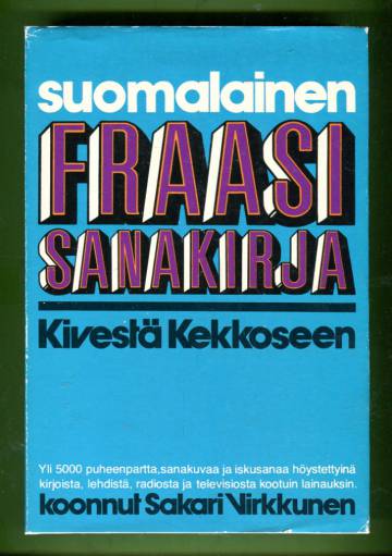 Suomalainen fraasisanakirja - Kivestä Kekkoseen
