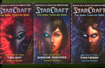 StarCraft - The Dark Templar Saga 1-3: Fistborn, Shadow Hunters & Twilight