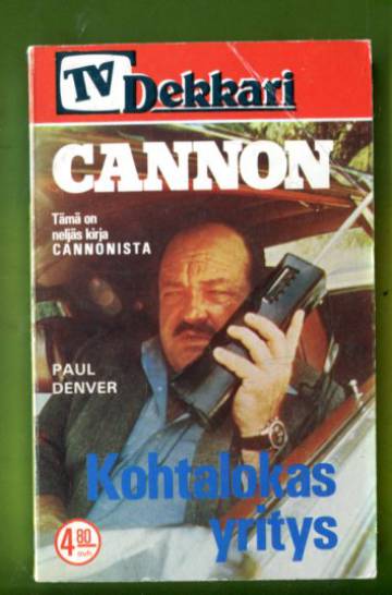 TV-Dekkari 10 - Cannon: Kohtalokas yritys