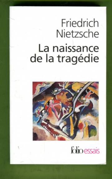 La naissance de la tragédie